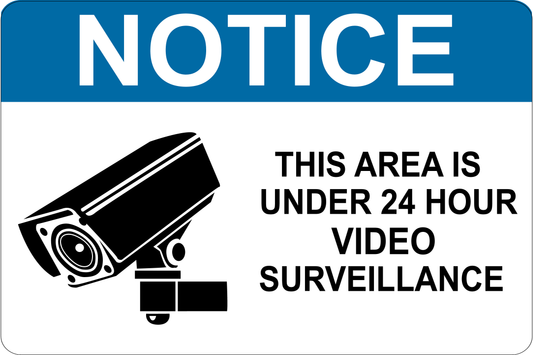 "24 Hour Surveillance" SIGNS #103